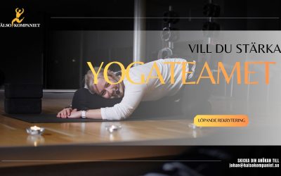 VILL DU STÄRKA YOGATEAMET?